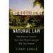 Decline of Natural Law: How American Lawyers Once Used Natural Law and Why They Stopped
