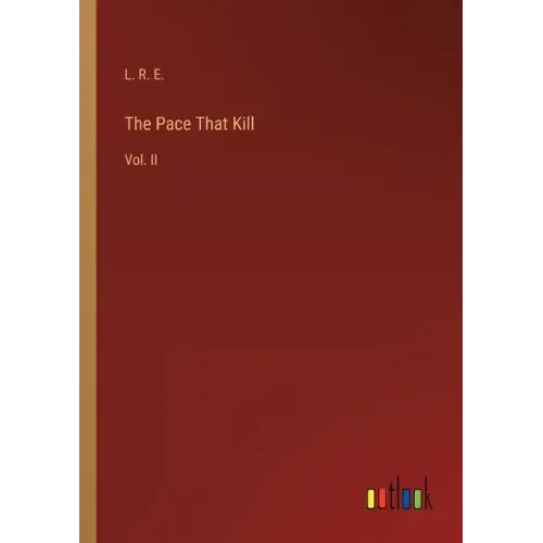 The Pace That Kill: Vol. II