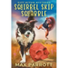 Squirrel Skip Squabble: A Cozy Animal Mystery