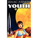 Youth by Isaac Asimov, Science Fiction, Adventure, Fantasy