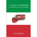 A Saucy Murder: A Sonoma Wine Country Cozy Mystery