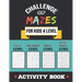 Challenge of Mazes for Kids 4 Level: 80 Easy to very Hard Mazes, Activity book Mazes for Smart Kid, Children, 6-10, 8-10, 9-12, 10-12 year olds, Maze