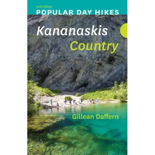 Popular Day Hikes: Kananaskis Country - 2nd Edition