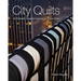 City Quilts - Print-On-Demand Edition