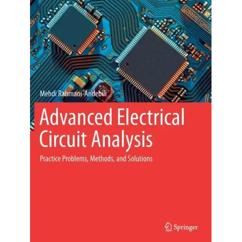 Advanced Electrical Circuit Analysis: Practice Problems, Methods, and Solutions