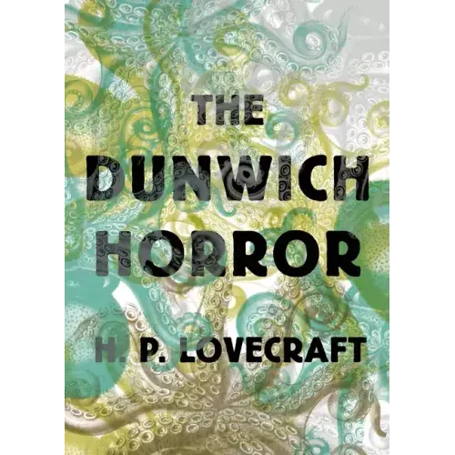 The Dunwich Horror