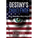 Destiny's Challenge: Do your children have a future in America?