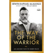 The Way of the Warrior: An Ancient Path to Inner Peace