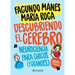 Descubriendo El Cerebro: Neurociencia Para Chicos (Y Grandes)