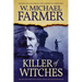 Killer of Witches: The Life and Times of Yellow Boy, Mescalero Apache
