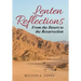 Lenten Reflections: From the Desert to the Resurrection