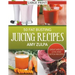 50 Fat Busting Juicing Recipes: Great Weight Loss and Detox Recipes