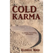 Cold Karma