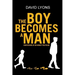 The Boy Becomes a Man: Confessions of an Honest Politician