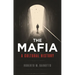 The Mafia: A Cultural History