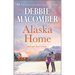 Alaska Home: A Romance Novel
