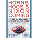 Horns, Hogs, and Nixon Coming: Texas Vs. Arkansas in Dixie's Last Stand