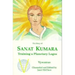 The Story of Sanat Kumara: Training a Planetary Logos