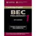 Cambridge Bec Preliminary 1: Practice Tests from the University of Cambridge Local Examinations Syndicate