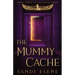 The Mummy Cache