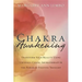Chakra Awakening: Transform Your Reality Using Crystals, Color, Aromatherapy & the Power of Positive Thought