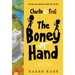 Charlie and Frog: The Boney Hand: A Mystery
