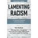 Lamenting Racism Participant Journal: A Christian Response to Racial Injustice