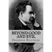 Beyond Good and Evil (English Edition)