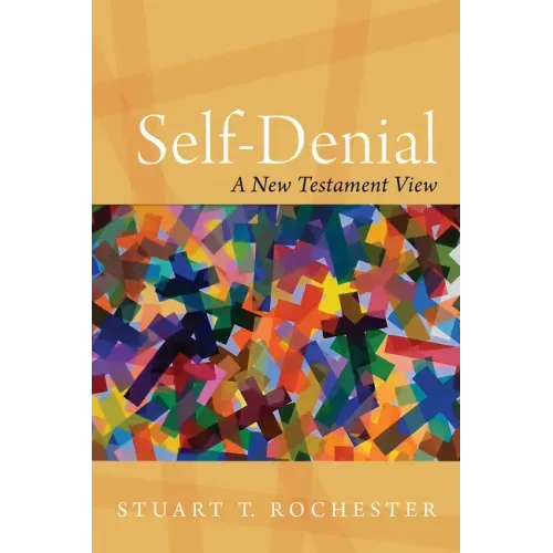 Self-Denial: A New Testament View