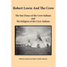 Robert Lowie and The Crow: The Sun Dance of the Crow Indians and The Religion of the Crow Indians