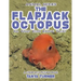 THE FLAPJACK OCTOPUS Do Your Kids Know This?: A Children's Picture Book