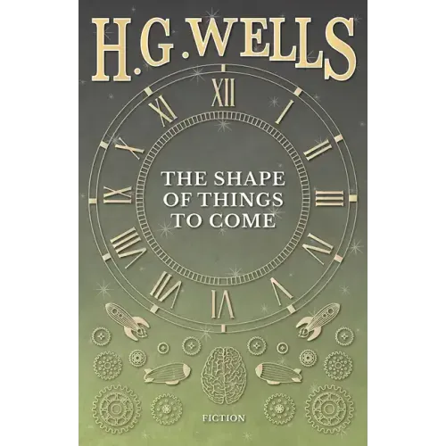 The Shape of Things to Come