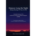 However Long the Night: Making Meaning in a Time of Crisis: A Spiritual Journey of the Leadership Conference of Women Religious (LCWR)