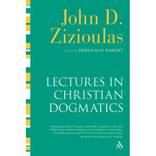 Lectures in Christian Dogmatics