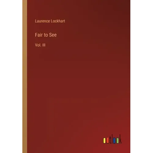 Fair to See: Vol. III