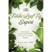 The Fiddle Leaf Fig Expert: Your Guide to Growing Healthy Ficus Lyrata Plants