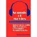 Sounds of Movies: Interviews with the Creators of Feature Sound Tracks