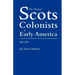 Original Scots Colonists of Early America, 1612-1783