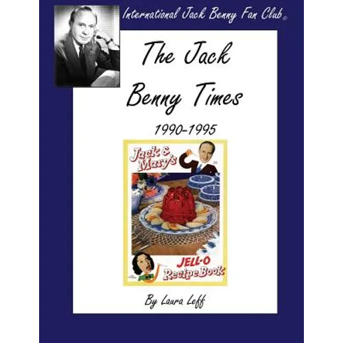 The Jack Benny Times 1990-1995
