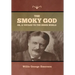 The Smoky God or, A Voyage to the Inner World