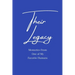 Their Legacy Journal: Memories From One of My Favorite Humans