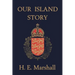 Our Island Story (Yesterday's Classics)