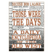 Those Were the Days: A Daily Encyclopedia of the Old West