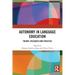 Autonomy in Language Education: Theory, Research and Practice