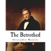 The Betrothed: I Promessi Sposi