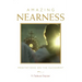 Amazing Nearness: Meditations on the Eucharist