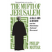 The Mufti of Jerusalem: Al-Hajj Amin Al-Husayni and the Palestinian National Movement