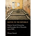 Native to the Republic: Empire, Social Citizenship, and Everyday Life in Marseille Since 1945