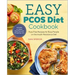 Easy Pcos Diet Cookbook: Fuss-Free Recipes for Busy People on the Insulin Resistance Diet