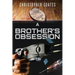 A Brother's Obsession